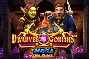 Mega Fire Blaze: Dwarves and Goblins™ - GOODGAMING138