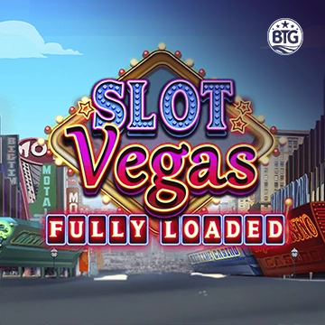 Slot Vegas - Fully Loaded - GOODGAMING138