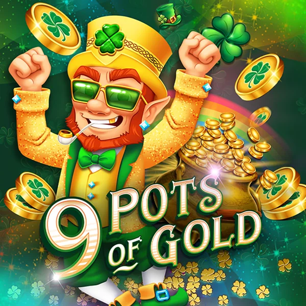 9 Pots of Gold - GOODGAMING138