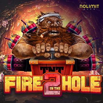 Fire In The Hole 2 - GOODGAMING138