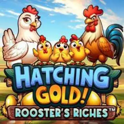 Hatching Gold! Roosters Riches - GOODGAMING138