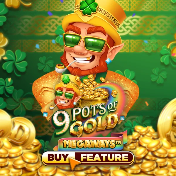 9 Pots of Gold Megaways - GOODGAMING138