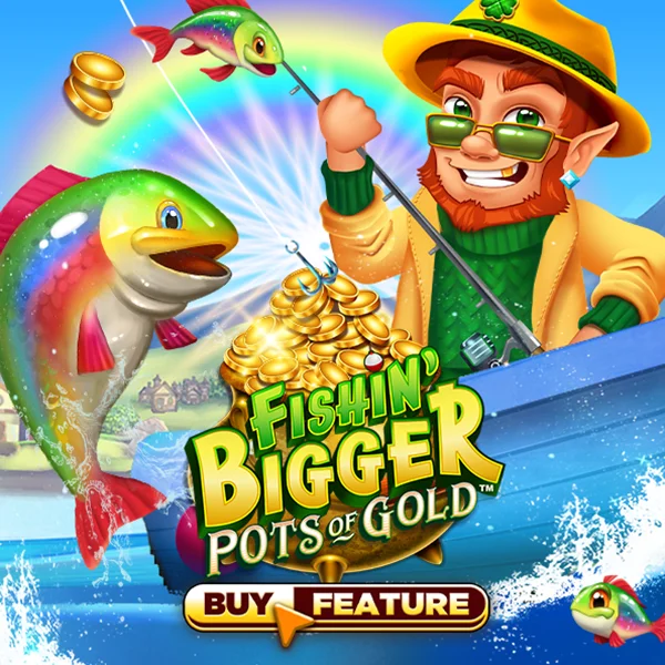 Fishin Bigger Pots of Gold - GOODGAMING138